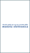 piccola guida per un uso corretto della moneta elettronica